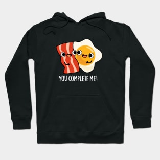 You Complete Me Cute Bacon Egg Pun Hoodie